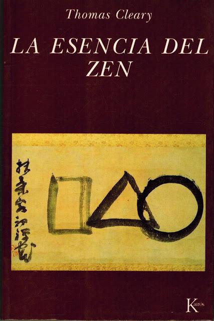 La Esencia del Zen de Thomas Cleary