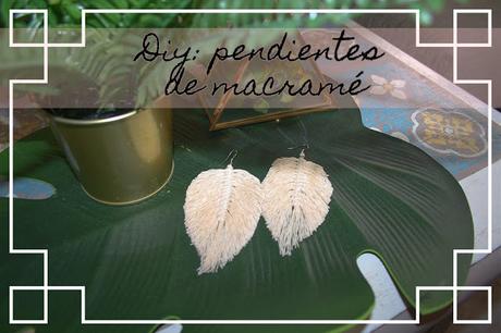 Diy: pendientes de macramé