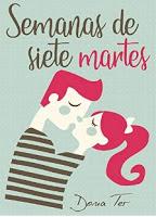 «Semanas de siete martes» de Dona Ter