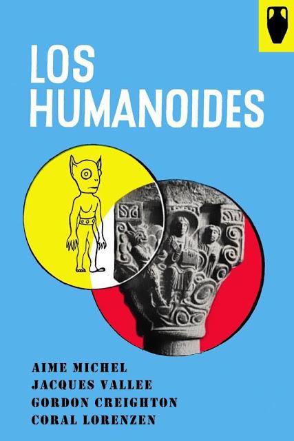 Los Humanoides por Aimé Michell, Jacques Vallée y Antonio Ribera Los Humanoides por Aimé Michell, Jacques Vallée y Antonio Ribera