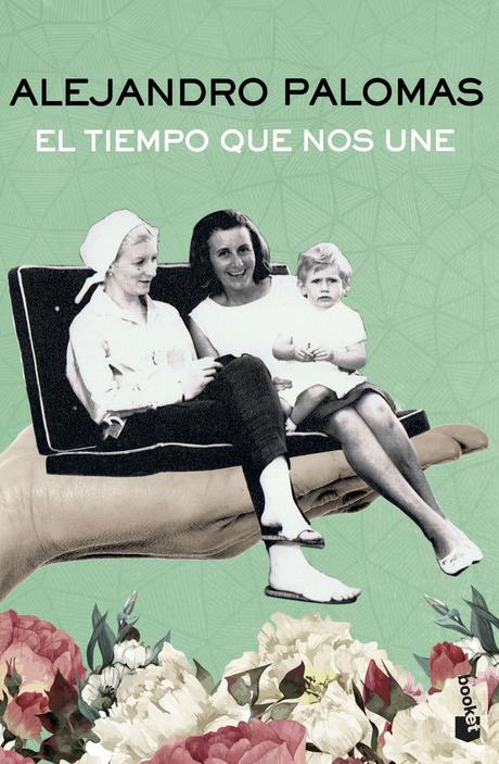 Reseña: El tiempo que nos une, Alejandro Palomas