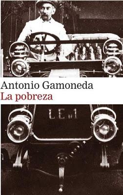 Antonio Gamoneda. La pobreza Antonio Gamoneda. La pobreza
