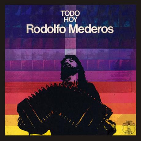 Rodolfo Mederos - Todo Hoy (1978)