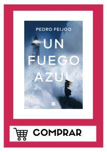 Reseña Un fuego azul, de Pedro Feijoo Reseña Un fuego azul, de Pedro Feijoo