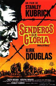 Senderos de gloria (1957) Stanley Kubrick