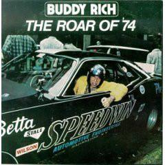 BUDDY RICH BIG BAND -  THE ROAR OF 74 - LOS GRANDES DEL JAZZ (78)