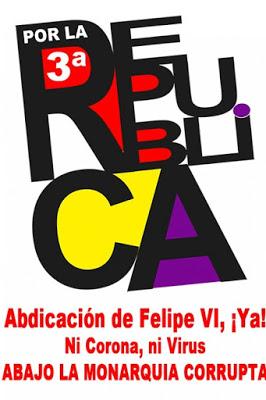 Los republicanos exigen la Tercera República: “Ni corona, ni virus”.