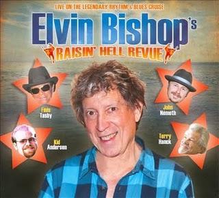 BLUES COMING : ELVIN BISHOP - RAISIN' HELL REVUE (2011)