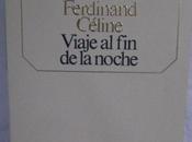 Louis Ferdinand Céline Viaje noche
