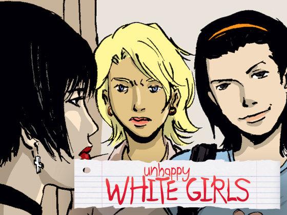 UNHAPPY WHITE GIRLS un cómic que pasa el sombrero