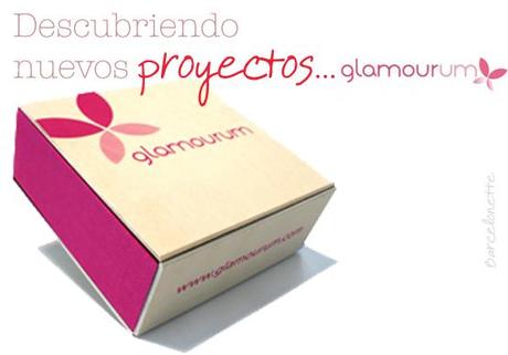 Un capricho mensual con Glamourum