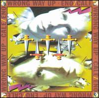 Discos: Wrong way up (Eno-Cale, 1990)