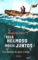 Será hermoso morir juntos, Manuela Salvi