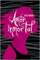 Amor Inmortal de Cate Tiernan