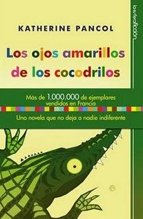 Los ojos amarillos de los cocodrilos, de Katherine Pancol