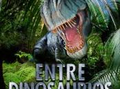 Entre dinosaurios