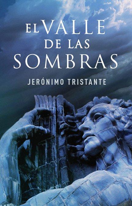 Jerónimo Tristante - El valle de las sombras