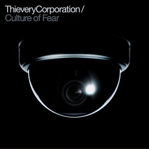 “Culture of Fear!” el nuevo álbum de Thievery Corporation