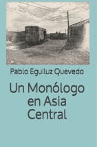 Reseña: Un monólogo en Asia Central
