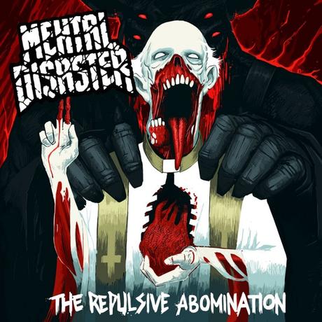 Mental Disaster lanza un nuevo álbum llamado «The Repulsive Abomination»
