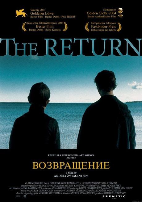 EL REGRESO- Vozvrashchenie (Rusia 2003) Andrey Zvyagintsev EL REGRESO- Vozvrashchenie (Rusia 2003) Andrey Zvyagintsev