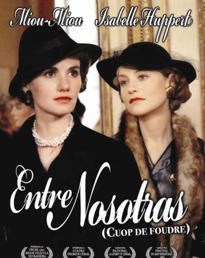 Entre nosotras (1982) Diane Kurys . Entre nosotras (1982) Diane Kurys .