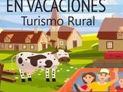 Planes Niños Vacaciones haces Turismo Rural Mamá, Papá Aburro! Tiene Solución