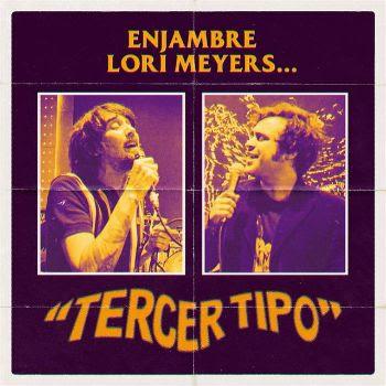 ENJAMBRE: DISCO, SORPRESA Y 'TERCER TIPO' CON LORI MEYERS