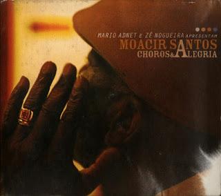 Moacir Santos - Choros & Alegria (2005)