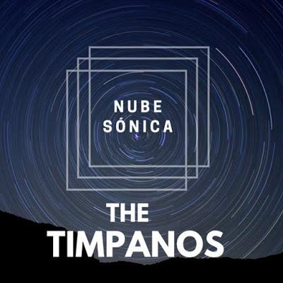 [Apuesta Telúrica] The Timpanos - Nube Sónica