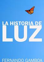 La historia de Luz, Fernando Gamboa