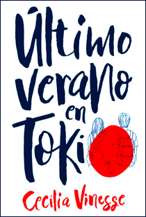 ~♥ Reseña #401 = Último verano en Tokio ~ Cecilia Vinesse