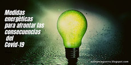Medidas energéticas para hacer frente al coronavirus Medidas energéticas para hacer frente al coronavirus