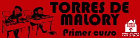 TORRES DE MALORY. PRIMER CURSO TORRES DE MALORY. PRIMER CURSO