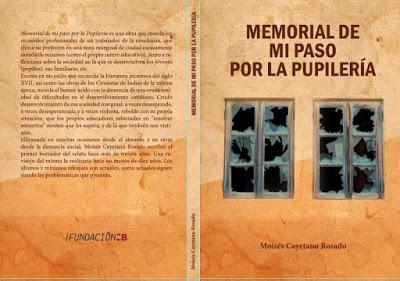 MEMORIAL DE MI PASO POR LA PUPILERÍAMemorial de mi paso p...
