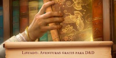 Aventuras de D&D gratis, por David Monedero