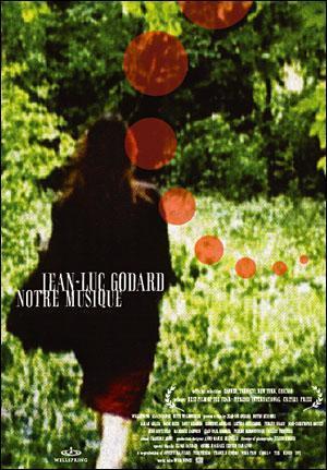 Notre musique- Jean-Luc Godard