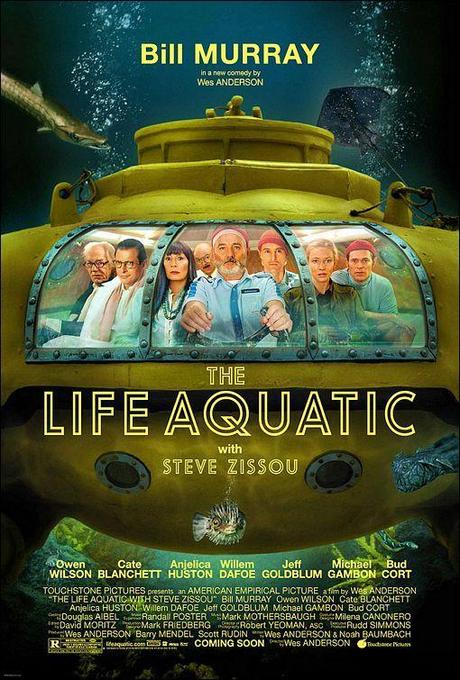 Life Aquatic (La Vida Acuática con Steve Zissou) -Wes Anderson