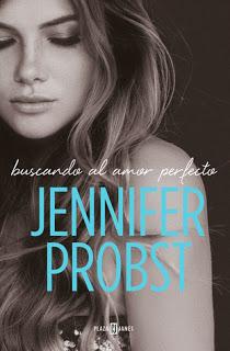 Reseña: Buscando el amor perfecto de Jennifer Probst