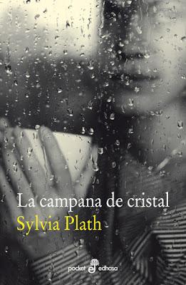 La campana de cristal - Sylvia Plath