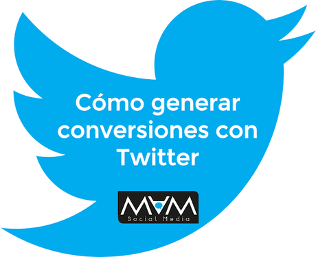 Cómo generar conversiones con Twitter