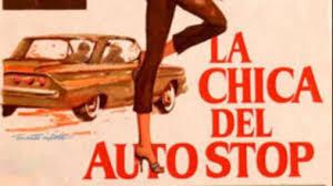 CHICA DEL AUTO-STOP, LA (España, 1964) Thriller