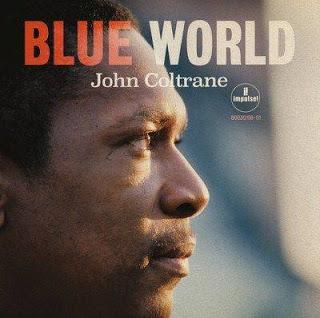 JOHN COLTRANE: Blue World