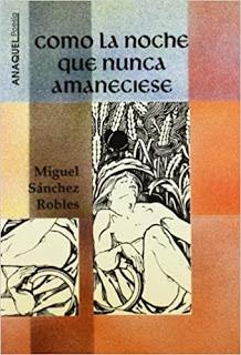 Como la noche que nunca amaneciese Como la noche que nunca amaneciese