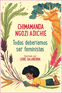 ~♥ Reseña #402 = Todos deberíamos ser feministras ~ Chimamanda Ngozi Adichie | Leire Salaberria