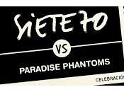 Siete70 remixados Paradise Phantoms