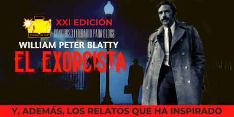 XXI EDICIÓN: EL EXORCISTA