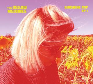 THE YELLOW MELODIES: 'SUNSHINE POP EP 1'