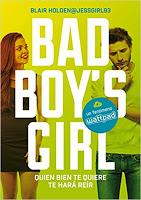 Bad boy's girl #1. Te odiaré hasta que te quiera, de Blair Holden.