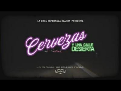 La Gran Esperanza Blanca - Cervezas y una calle desierta (2020)
